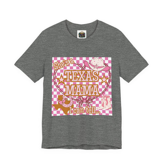 Texas Mama Graphic Tee — Pink Cowgirl Heart Design- She’s a Texas Mama I Can Tell- Western T-Shirt- Mother’s Day T-Shirt